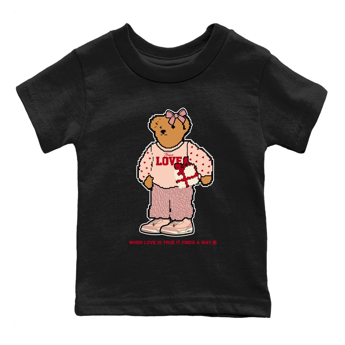3s Valentines Day tee to match jordans  True Love Bear tee to match jordans Air Jordan 3 "Treat Yourself" Washed Coral special Valentine's Day Gift SNRT Sneaker Tees Youth Baby Black 2 tee