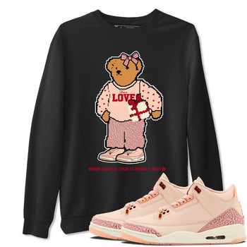 3s Valentines Day tee to match jordans  True Love Bear tee to match jordans Air Jordan 3 "Treat Yourself" Washed Coral special Valentine's Day Gift SNRT Sneaker Tees Graphic Tee Black 1 shirts