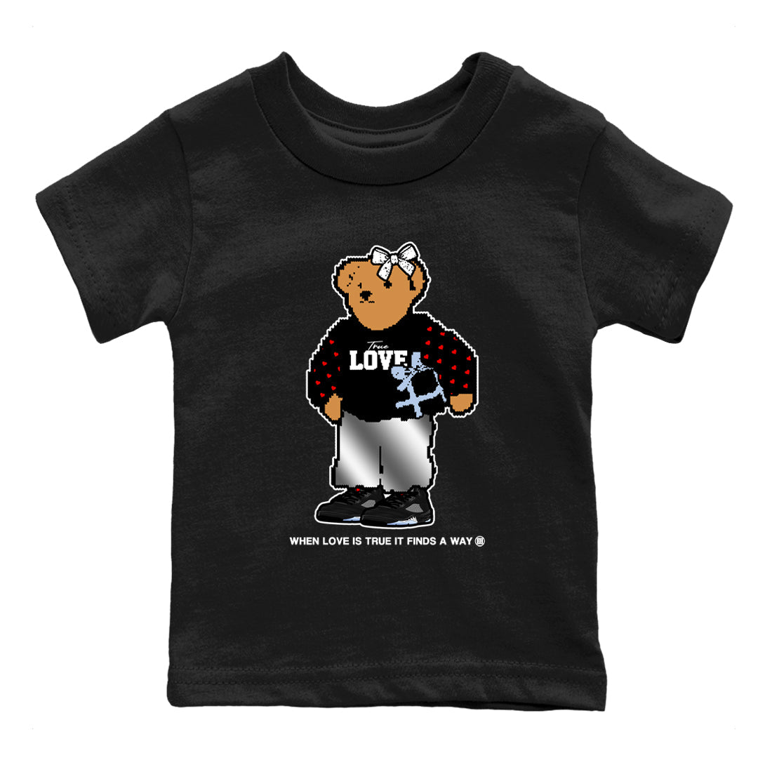 5s Black Metallic Reimagined shirts to match jordans  True Love Bear shirts to match jordans 5s Black Metallic Reimagined match shoes to clothes SNRT Sneaker Tees Youth Baby Black 2 tee
