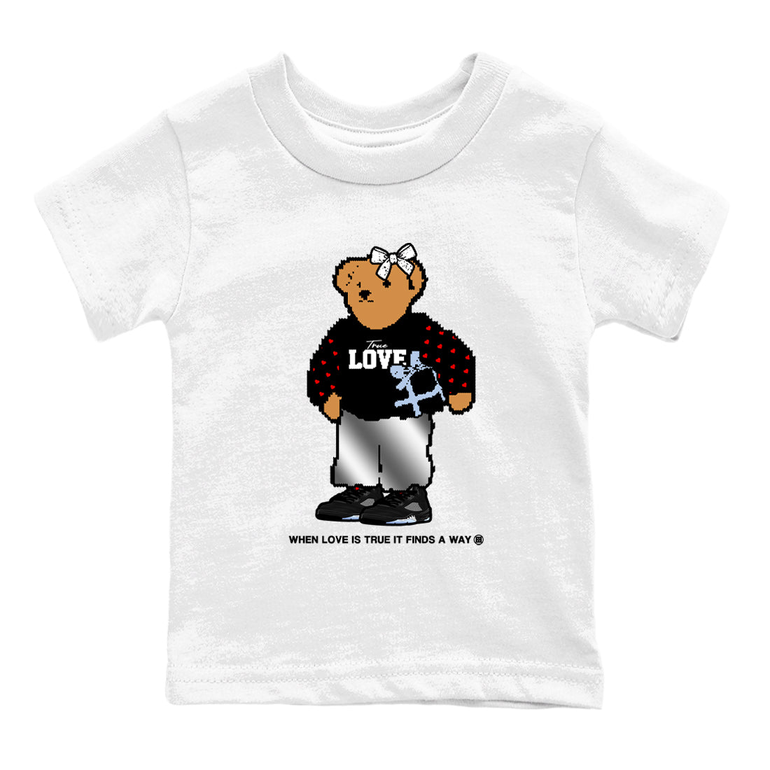 5s Black Metallic Reimagined shirts to match jordans  True Love Bear shirts to match jordans 5s Black Metallic Reimagined match shoes to clothes SNRT Sneaker Tees Youth Baby White 2 tee