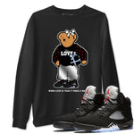 5s Black Metallic Reimagined shirts to match jordans  True Love Bear shirts to match jordans 5s Black Metallic Reimagined match shoes to clothes SNRT Sneaker Tees unisex cotton Black 1 shirts