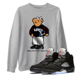 5s Black Metallic Reimagined shirts to match jordans  True Love Bear shirts to match jordans 5s Black Metallic Reimagined match shoes to clothes SNRT Sneaker Tees unisex cotton Heather Grey 1 shirts