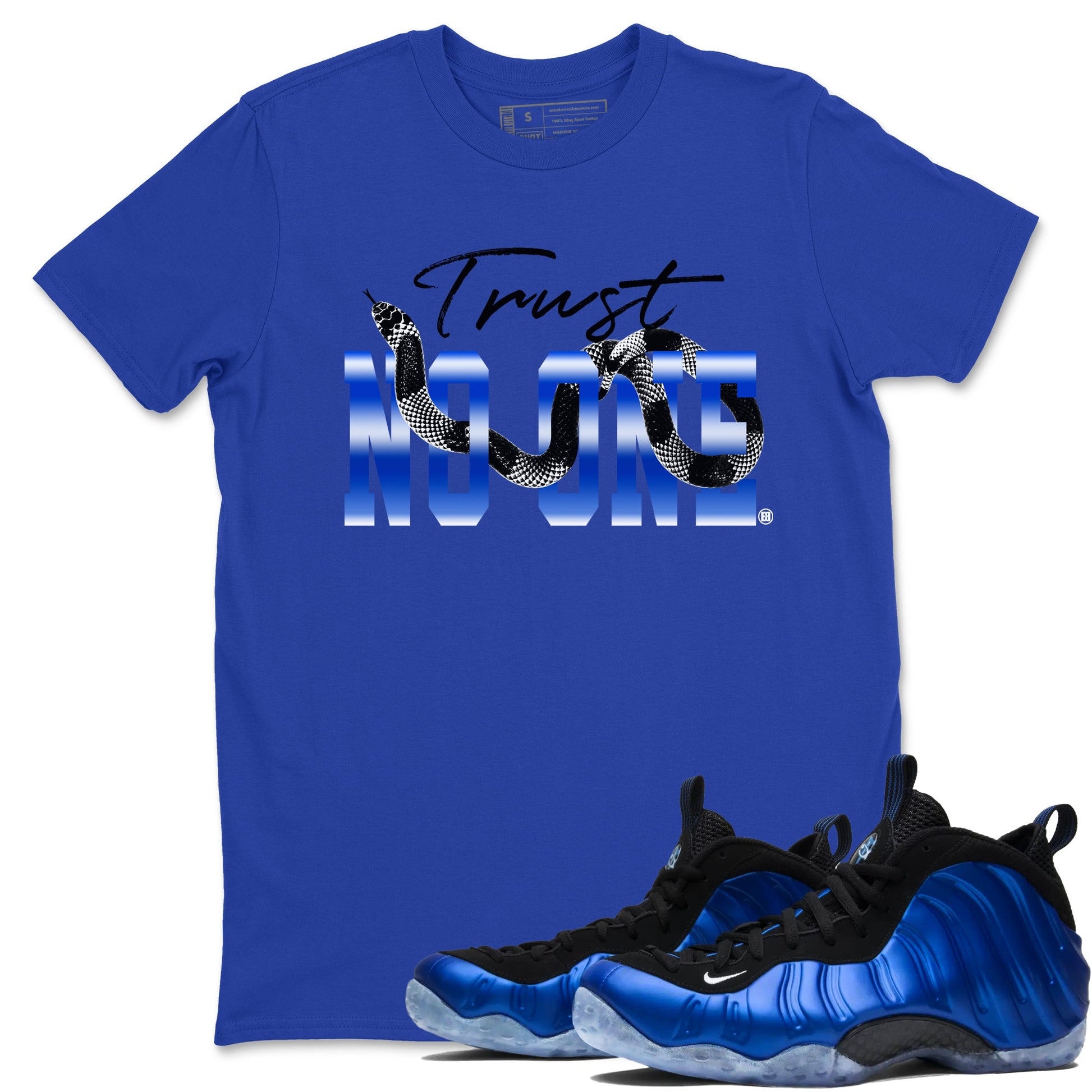 Air Foamposite One Royal shirts to match jordans Trust No One sneaker match tees Air Foamposite One Royal SNRT Sneaker Release Tees unisex cotton Royal Blue 1 crew neck shirts
