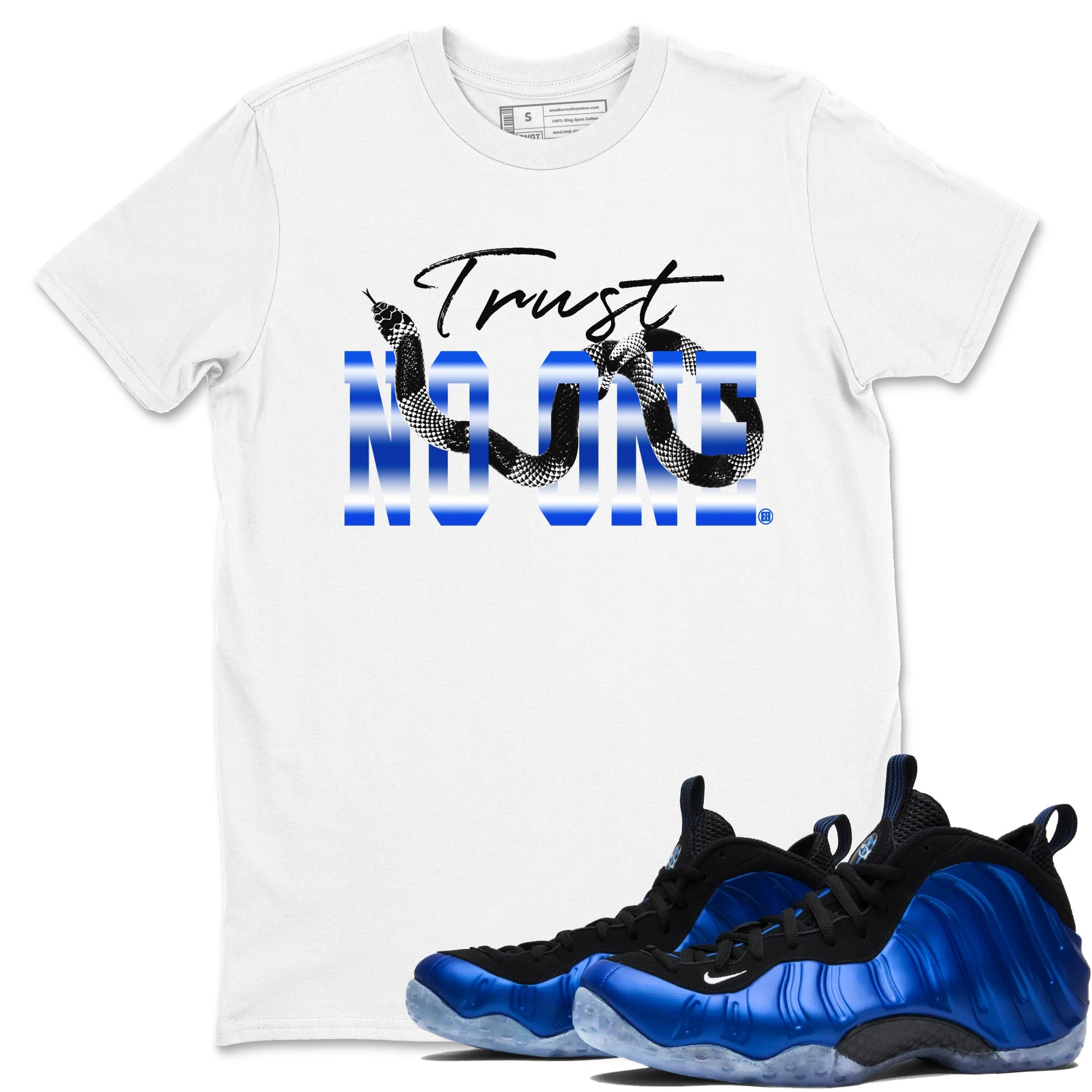Air Foamposite One Royal shirts to match jordans Trust No One sneaker match tees Air Foamposite One Royal SNRT Sneaker Release Tees unisex cotton White 1 crew neck shirts