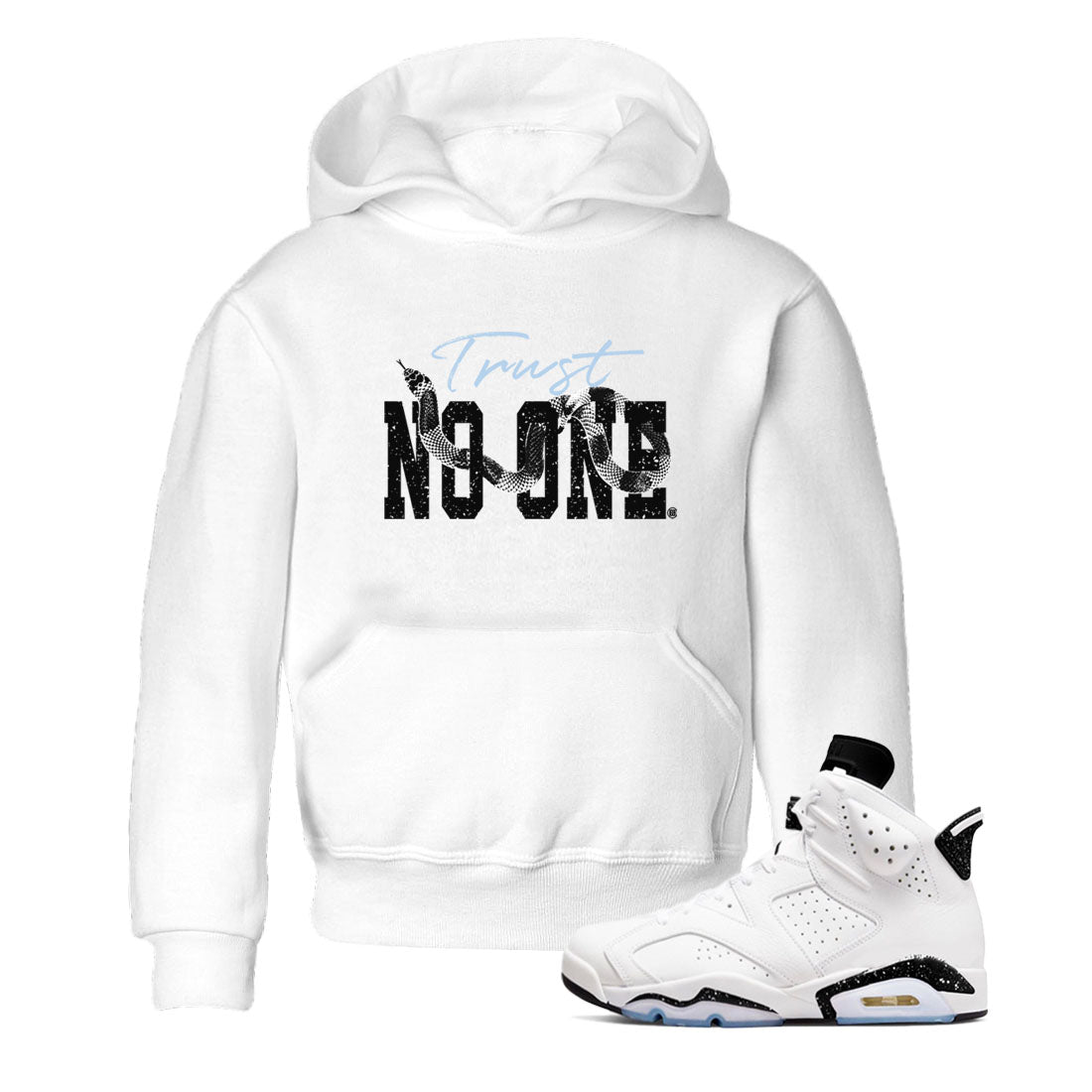 AJ6 White Black shirts to match jordans Trust No One sneaker match tees Air Jordan 6 White Black SNRT Sneaker Tees streetwear brand Baby and Youth White 1 cotton tee