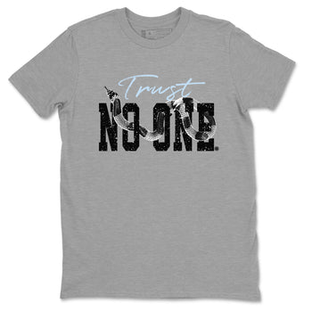 AJ6 White Black shirts to match jordans Trust No One sneaker match tees Air Jordan 6 White Black SNRT Sneaker Tees streetwear brand Heather Grey 2 unisex cotton tee