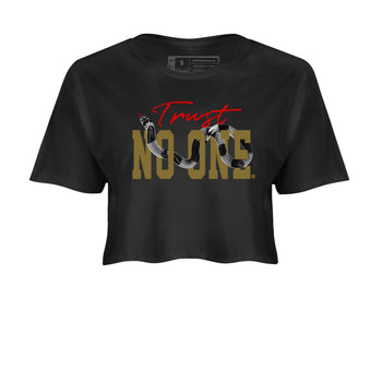9s Olive shirts to match jordans Trust No One sneaker match tees Air Jordan 9 Olive match shoes to clothes SNRT Sneaker Tees unisex cotton Black 2 crop tee