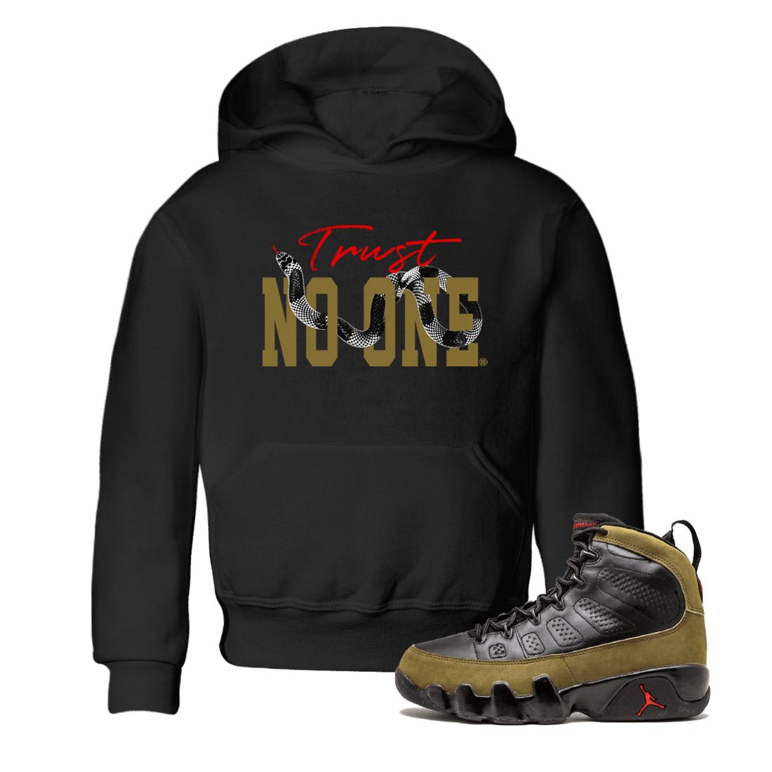 9s Olive shirts to match jordans Trust No One sneaker match tees Air Jordan 9 Olive match shoes to clothes SNRT Sneaker Tees Youth Baby Black 1 tee