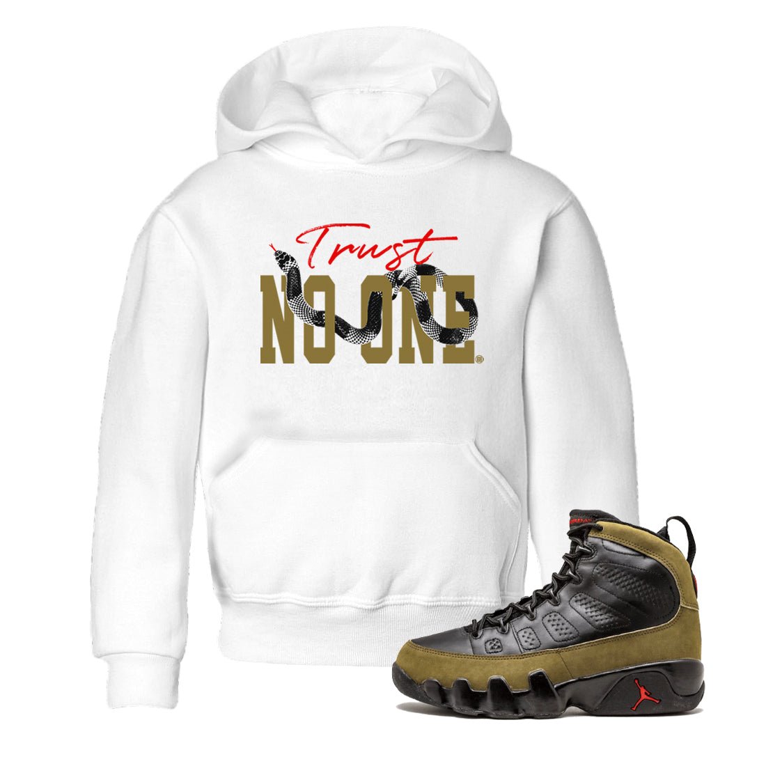 9s Olive shirts to match jordans Trust No One sneaker match tees Air Jordan 9 Olive match shoes to clothes SNRT Sneaker Tees Youth Baby White 1 tee