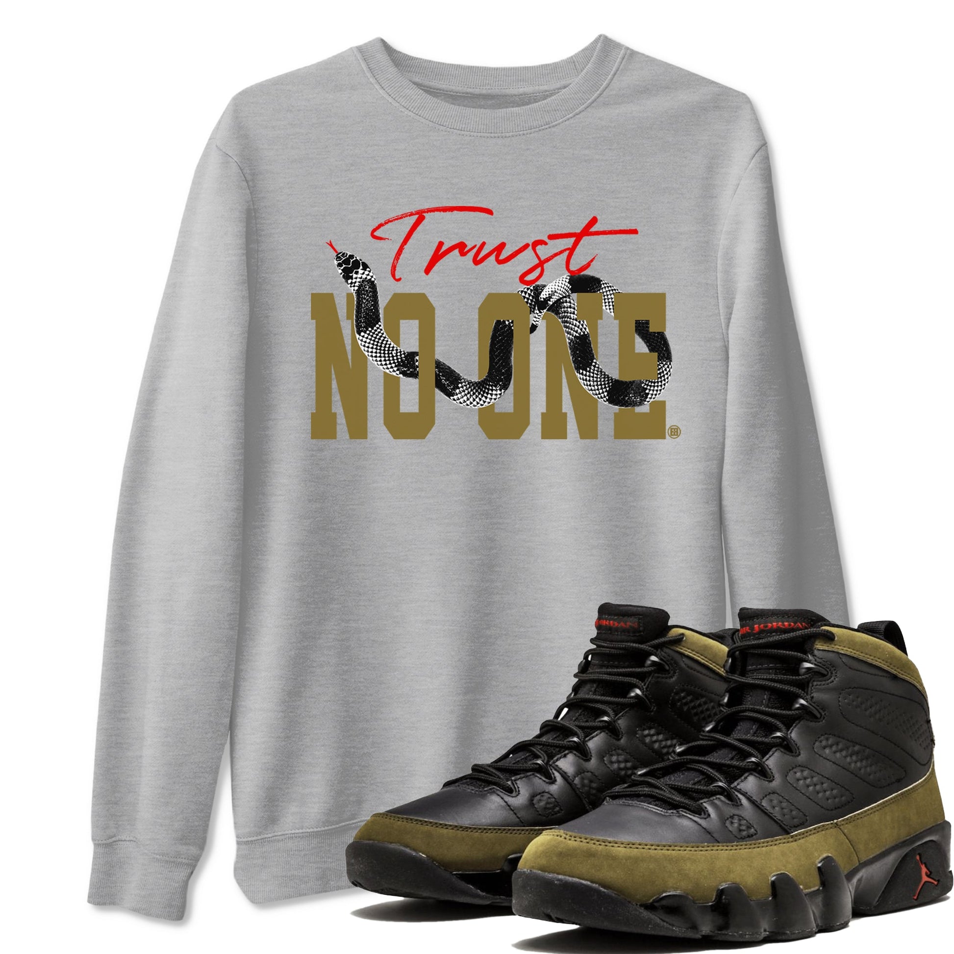9s Olive shirts to match jordans Trust No One sneaker match tees Air Jordan 9 Olive match shoes to clothes SNRT Sneaker Tees unisex cotton Heather Grey 1 shirts