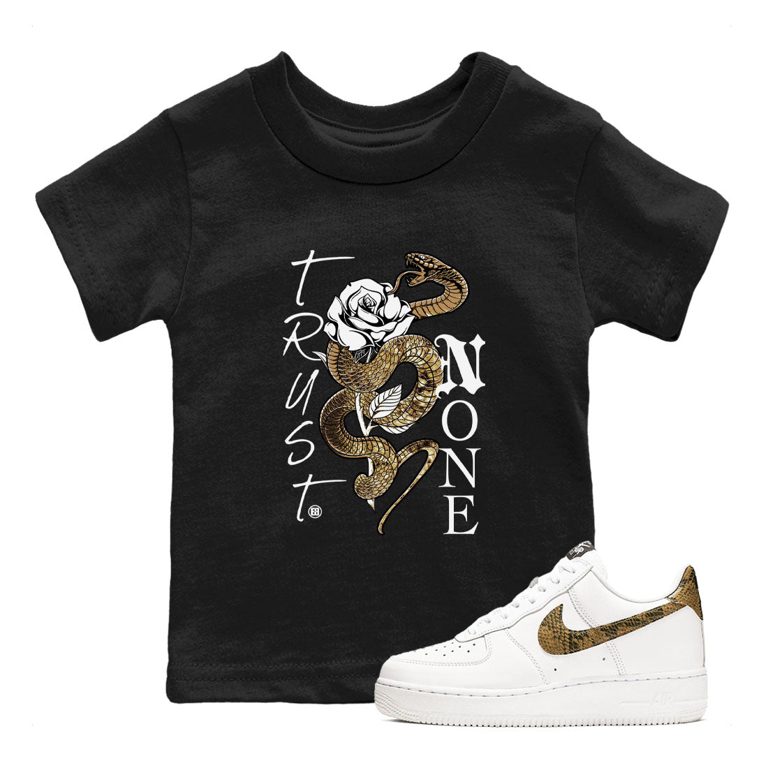 Air Force 1 Ivory Snake shirt to match jordans Trust None sneaker tees AF1 Ivory Snake SNRT sneaker release tees baby toddler Black 1 cotton Shirt