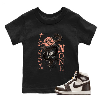 Sneaker match tees – Sneaker Tees To Match Air Jordan 1 Baroque Brown Shoes – Trust None Kids T-Shirt Black 1