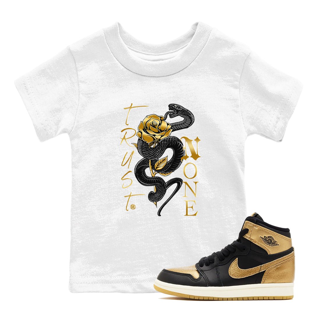 Air Jordan 1 High OG Black Metallic Gold shirts to match jordans Trust None sneaker match tees Jordan 1 Black Metallic Gold SNRT Sneaker Tees streetwear brand Baby and Youth White 1 cotton tee