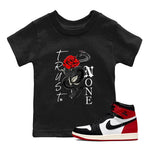 1s Black Toe Reimagined shirts to match jordans Trust None sneaker match tees Air Jordan 1 Black Toe Reimagined SNRT Sneaker Tees streetwear brand Baby and Youth Black 1 cotton tee