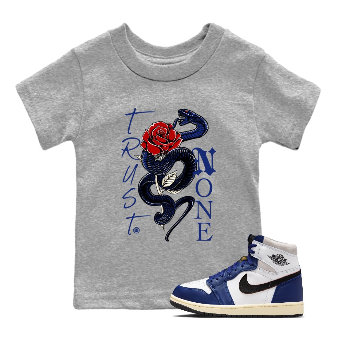 1s Rare Air shirts to match jordans Trust None sneaker match tees Air Jordan 1 High OG Rare Air Deep Royal Blue match shoes to clothes SNRT Sneaker Tees Youth Baby Heather Grey 1 tee