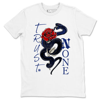 1s Rare Air shirts to match jordans Trust None sneaker match tees Air Jordan 1 High OG Rare Air Deep Royal Blue match shoes to clothes SNRT Sneaker Tees unisex cotton White 2 shirts