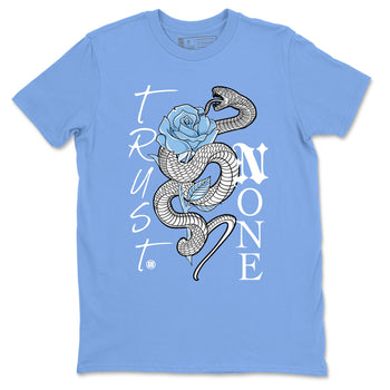 AJ11 Retro Legend Blue shirts to match jordans Trust None best t shirts to wear with jordans 11s Legend Blue match shoes to clothes SNRT Sneaker Tees unisex cotton Carolina Blue 2 shirts