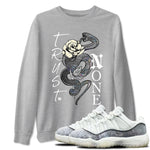 Jordan 11 Low Snake shirts to match jordans Trust None sneaker match tees Air Jordan 11 Year Of The Snake best t shirts to wear with jordans SNRT Sneaker Tees unisex cotton Heather Grey 1 shirts