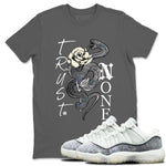 Jordan 11 Low Snake shirts to match jordans Trust None sneaker match tees Air Jordan 11 Year Of The Snake best t shirts to wear with jordans SNRT Sneaker Tees unisex cotton Cool Grey 1 shirts