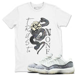 Jordan 11 Low Snake shirts to match jordans Trust None sneaker match tees Air Jordan 11 Year Of The Snake best t shirts to wear with jordans SNRT Sneaker Tees unisex cotton White 1 shirts