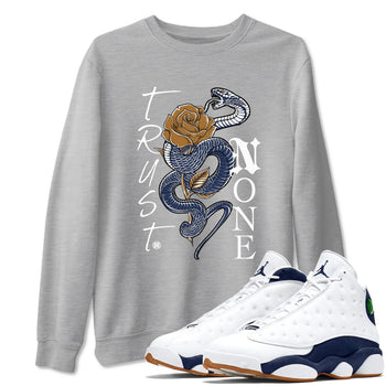 13s Midnight Navy shirts to match jordans Trust None sneaker match tees Air Jordan 13 Midnight Navy SNRT Sneaker Release Tees unisex cotton Heather Grey 1 crew neck shirts