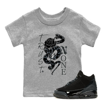 Air Jordan 3 Black Cat shirts to match jordans Trust None sneaker match tees Jordan 3 Retro Black Cat best t shirts to wear with jordans SNRT Sneaker Tees Youth Baby Heather Grey 1 tee