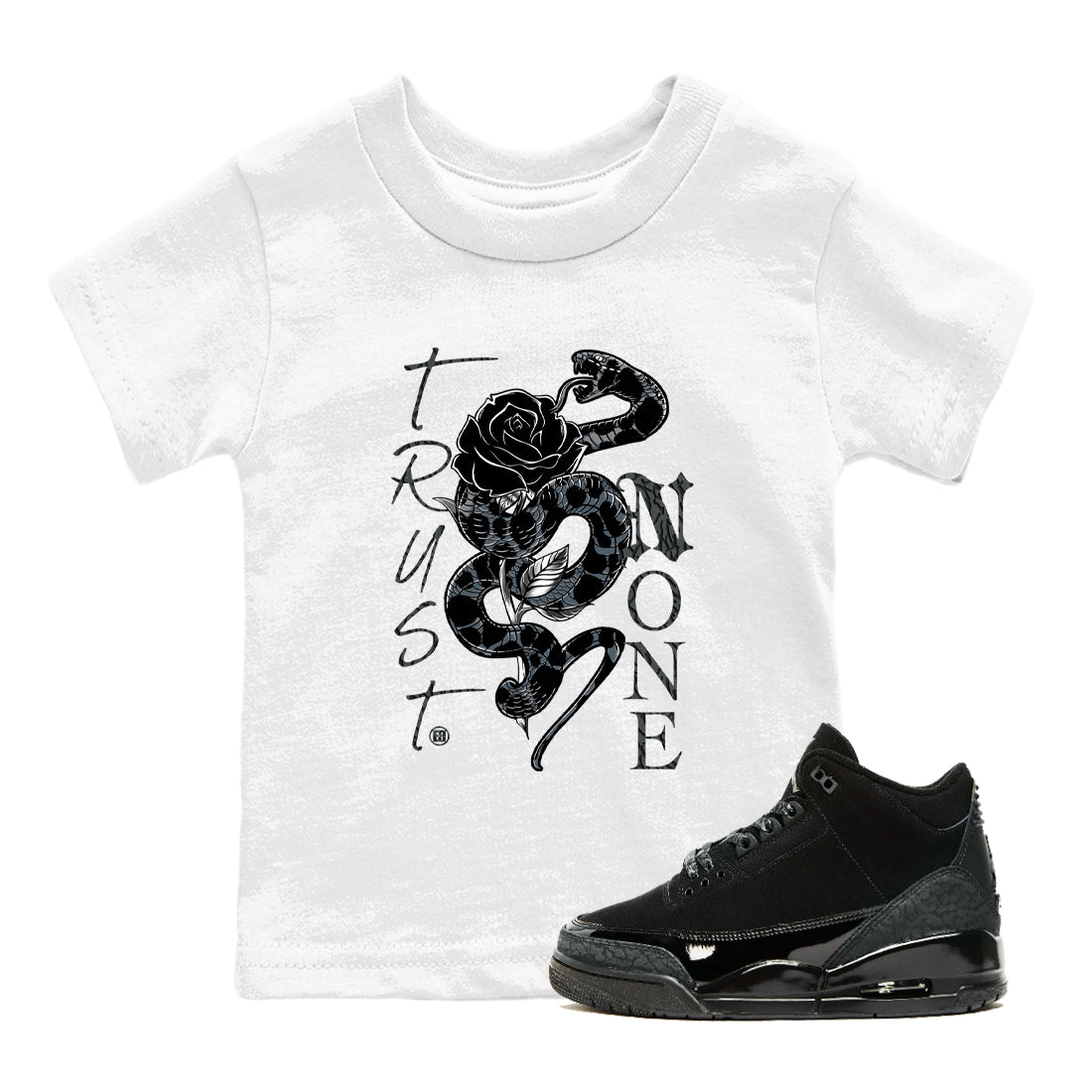 Air Jordan 3 Black Cat shirts to match jordans Trust None sneaker match tees Jordan 3 Retro Black Cat best t shirts to wear with jordans SNRT Sneaker Tees Youth Baby White 1 tee