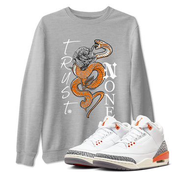 3s Georgia Peach shirt to match jordans Trust None sneaker tees Air Jordan 3 Retro Georgia Peach SNRT Sneaker Release Tees unisex cotton Heather Grey 1 crew neck shirt