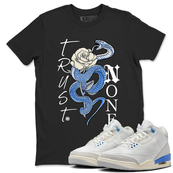 Air Jordan 3 Lucky Shorts shirts to match jordans Trust None sneaker match tees Air Jordan 3 Retro Lucky Shorts match shoes to clothes SNRT Sneaker Tees unisex cotton Black 1 shirts