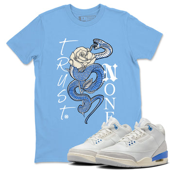 Air Jordan 3 Lucky Shorts shirts to match jordans Trust None sneaker match tees Air Jordan 3 Retro Lucky Shorts match shoes to clothes SNRT Sneaker Tees unisex cotton Carolina Blue 1 shirts