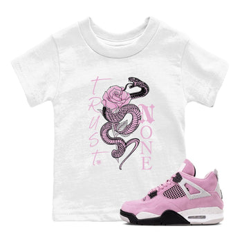 4s Retro Orchid shirts to match jordans Trust None sneaker match tees Air Jordan 4 WMNS Orchid match shoes to clothes SNRT Sneaker Tees Youth Baby White 1 tee