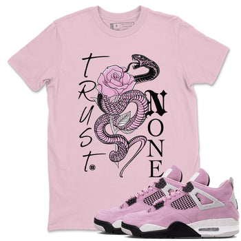 4s Retro Orchid shirts to match jordans Trust None sneaker match tees Air Jordan 4 WMNS Orchid match shoes to clothes SNRT Sneaker Tees unisex cotton Pink 2 shirts