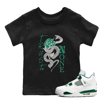 4s Oxidized Green shirts to match jordans Trust None sneaker match tees Air Jordan 4 Oxidized Green SNRT Sneaker Tees streetwear brand Baby and Youth Black 1 cotton tee