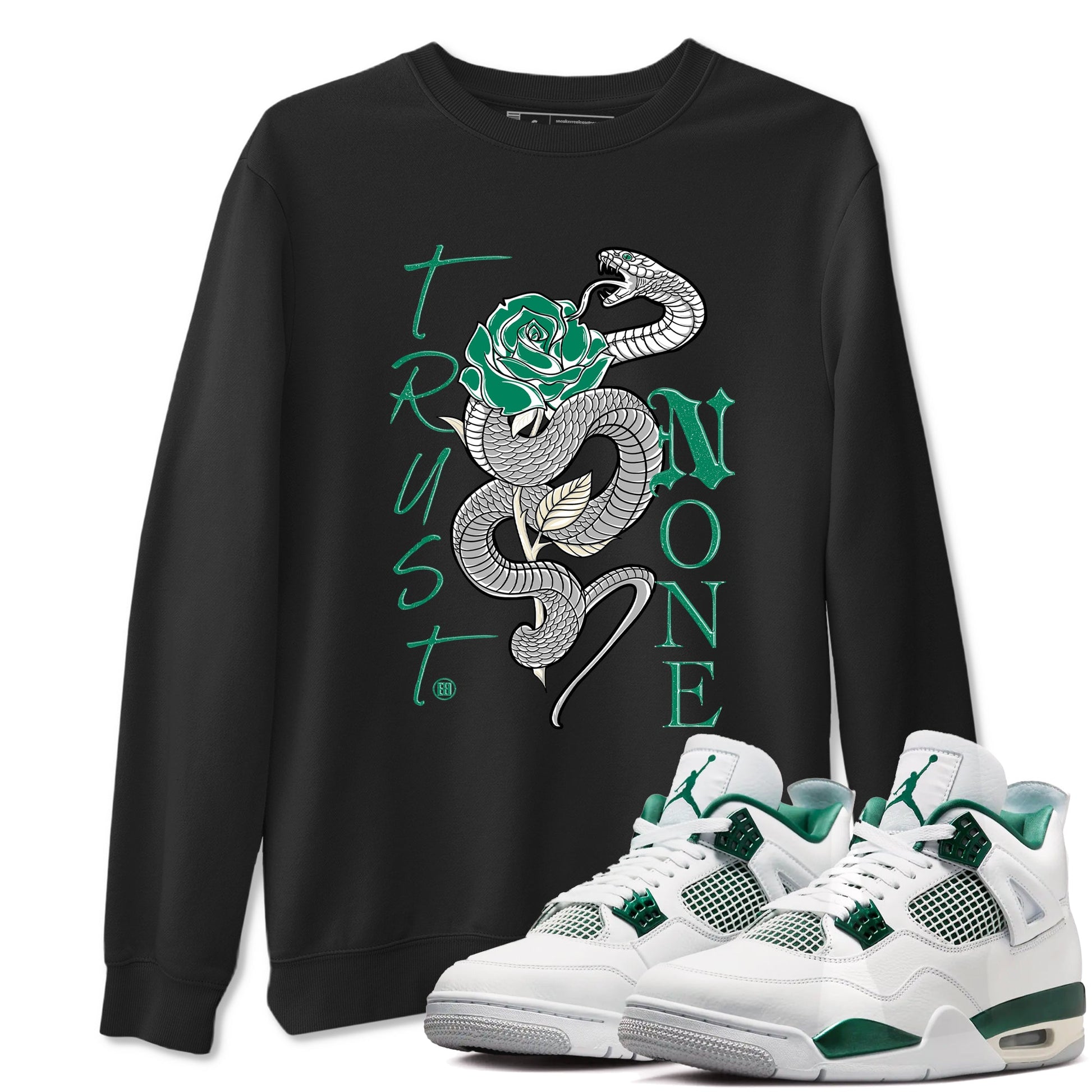 4s Oxidized Green shirts to match jordans Trust None sneaker match tees Air Jordan 4 Oxidized Green SNRT Sneaker Tees streetwear brand Black 1 unisex cotton tee