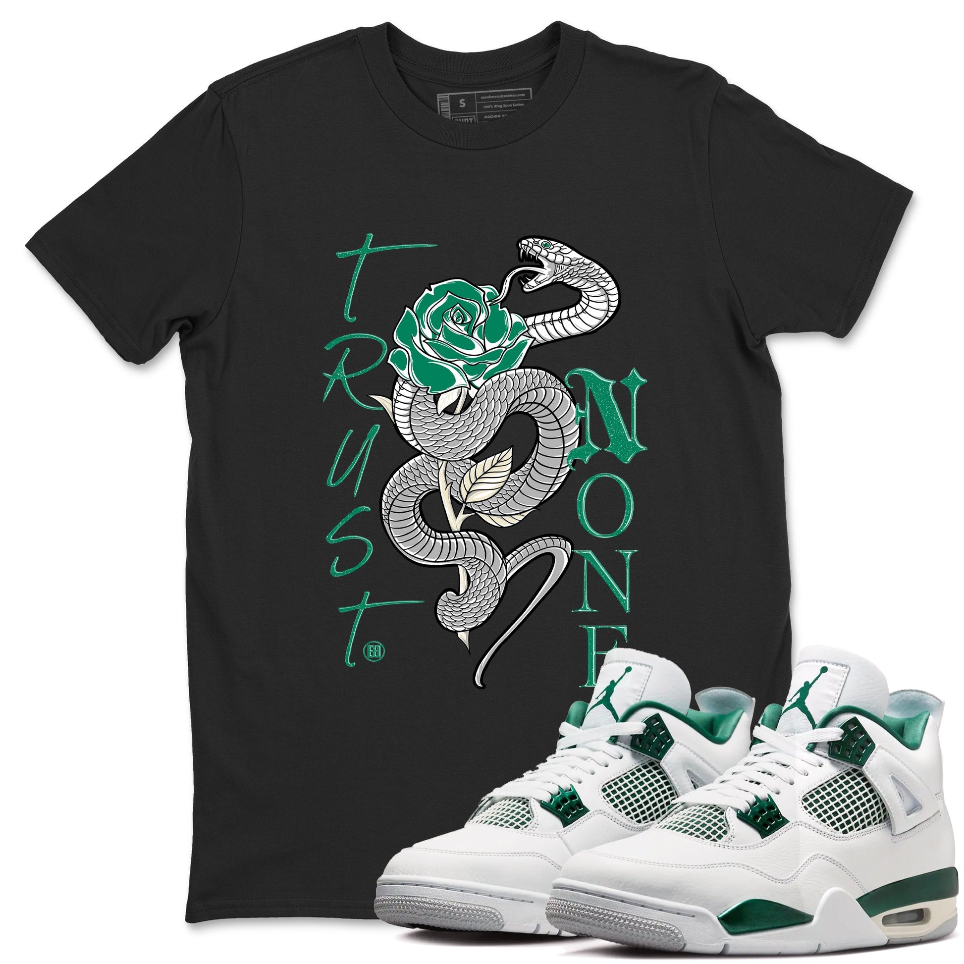 4s Oxidized Green shirts to match jordans Trust None sneaker match tees Air Jordan 4 Oxidized Green SNRT Sneaker Tees streetwear brand Black 1 unisex cotton tee