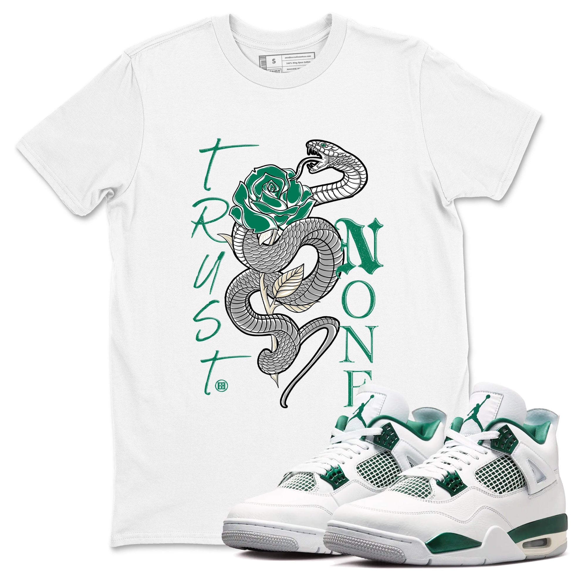 4s Oxidized Green shirts to match jordans Trust None sneaker match tees Air Jordan 4 Oxidized Green SNRT Sneaker Tees streetwear brand White 1 unisex cotton tee