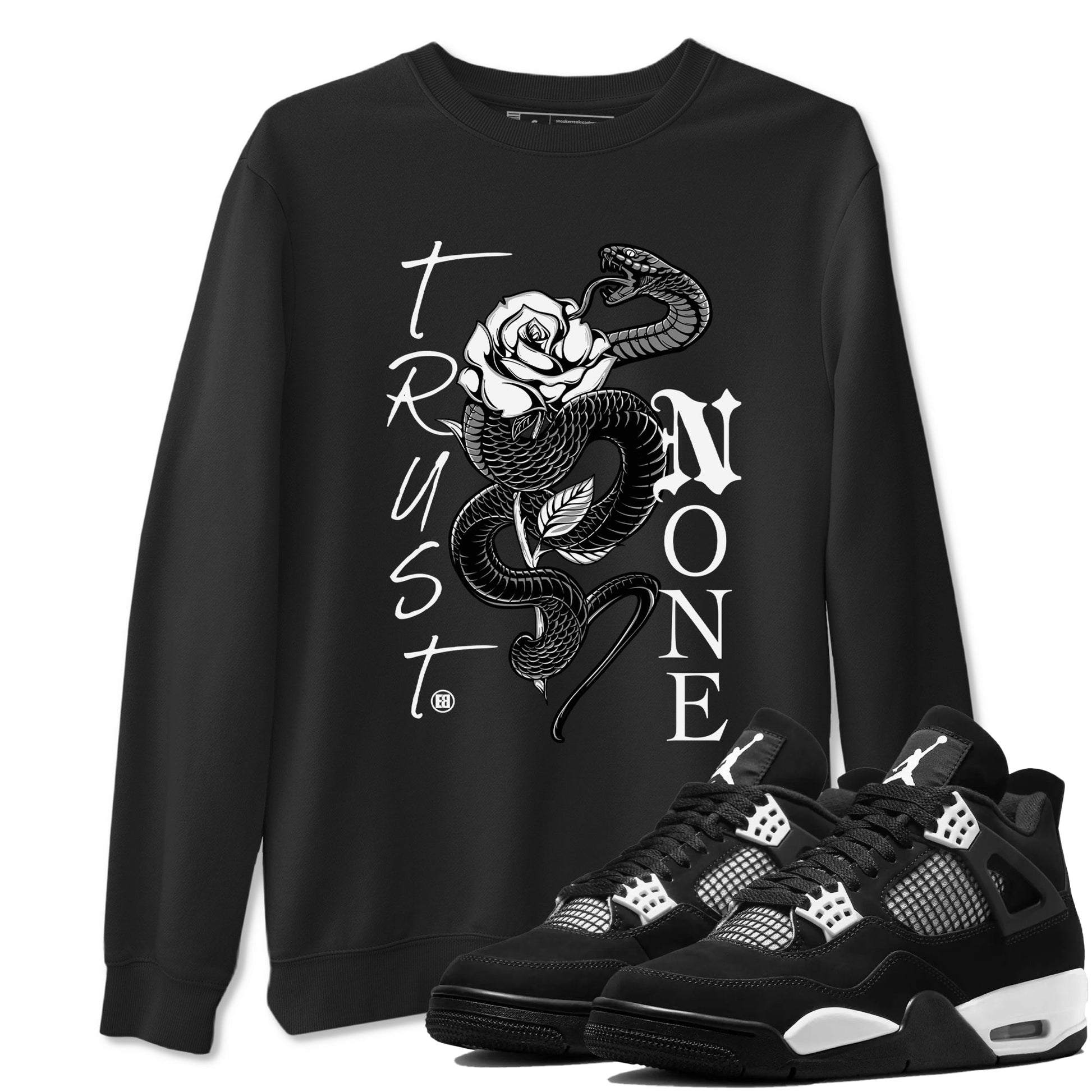 4s White Thunder shirts to match jordans Trust None sneaker match tees Air Jordan 4 Retro White Thunder SNRT Sneaker Release Tees unisex cotton Black 1 crew neck shirts