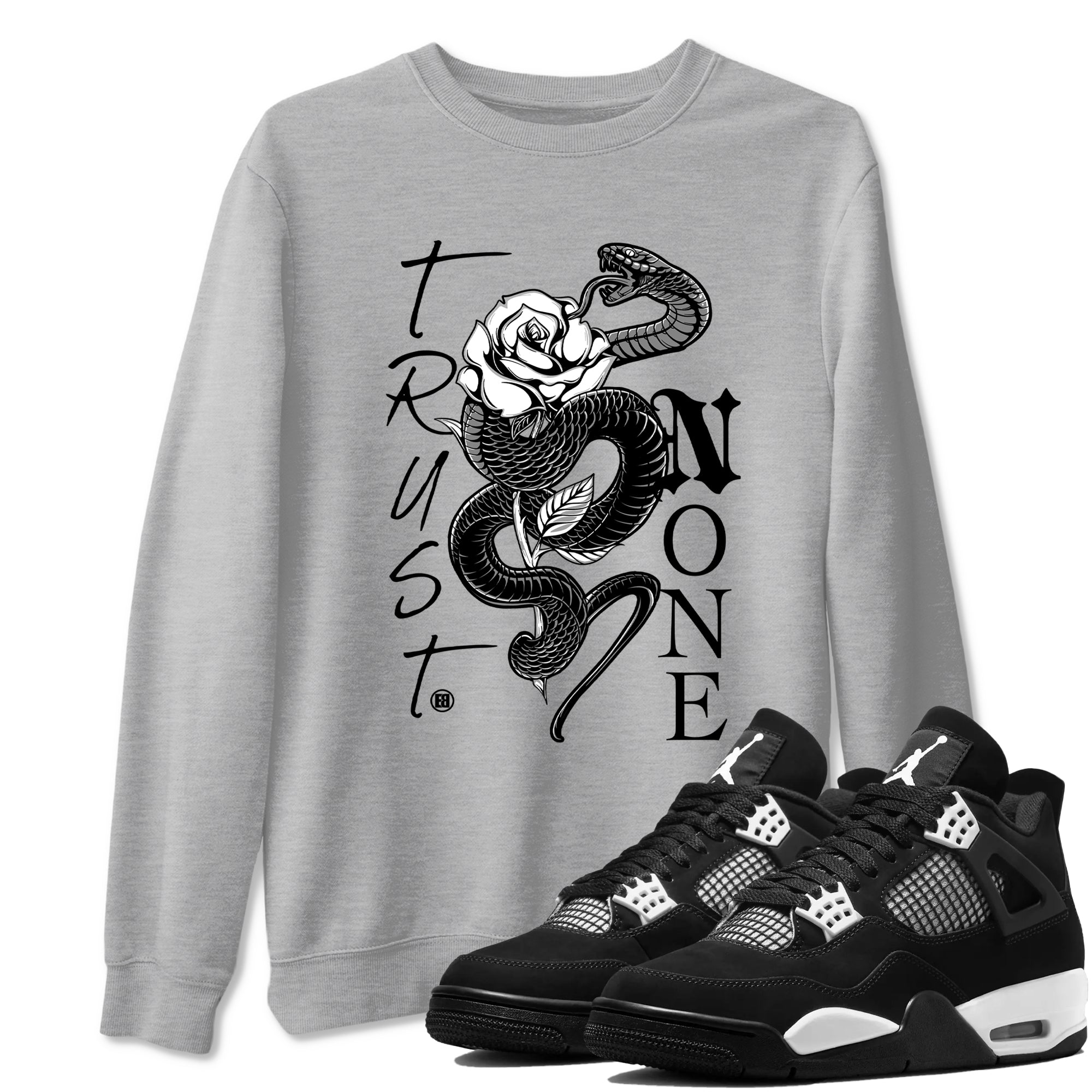 4s White Thunder shirts to match jordans Trust None sneaker match tees Air Jordan 4 Retro White Thunder SNRT Sneaker Release Tees unisex cotton Heather Grey 1 crew neck shirts