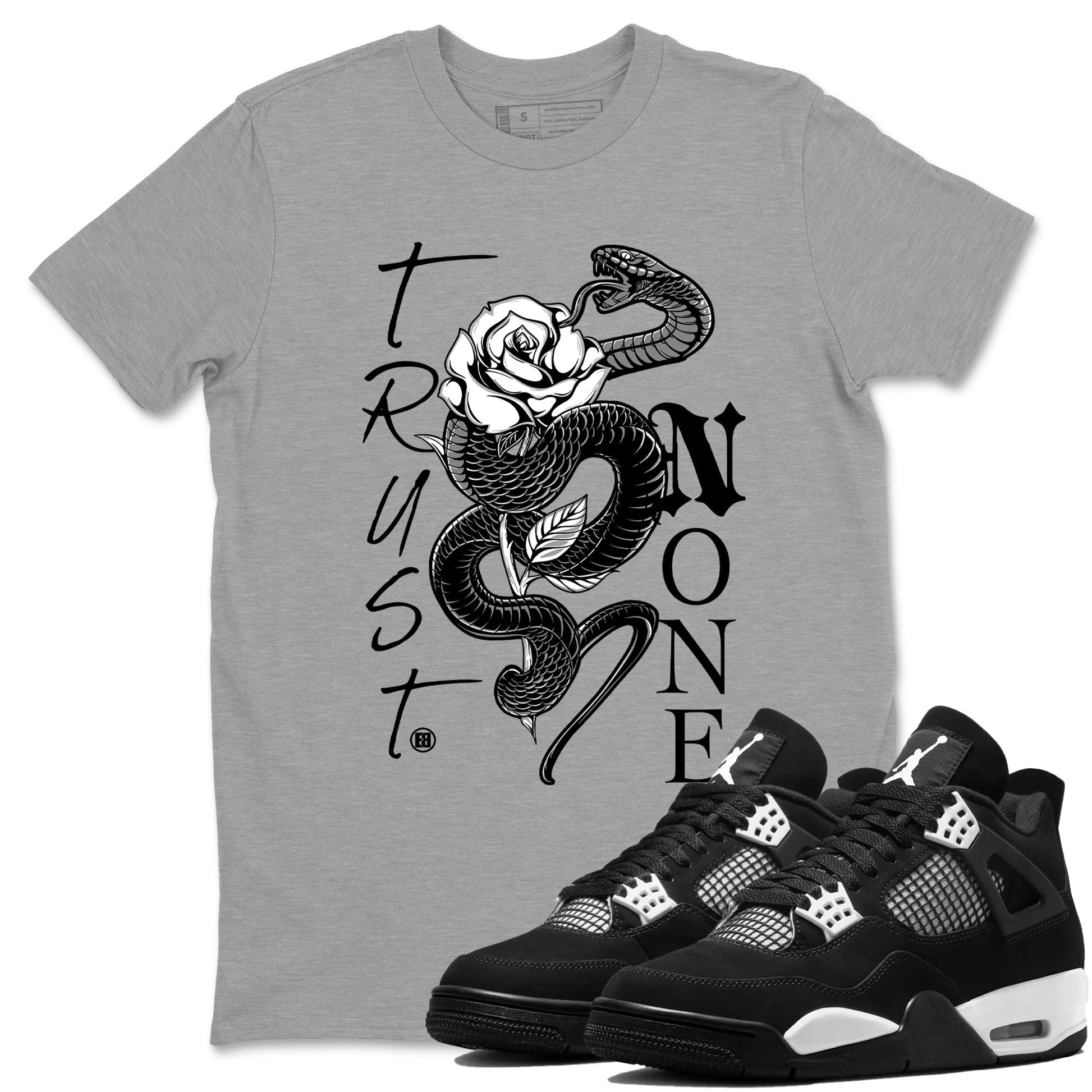 4s White Thunder shirts to match jordans Trust None sneaker match tees Air Jordan 4 Retro White Thunder SNRT Sneaker Release Tees unisex cotton Heather Grey 1 crew neck shirts