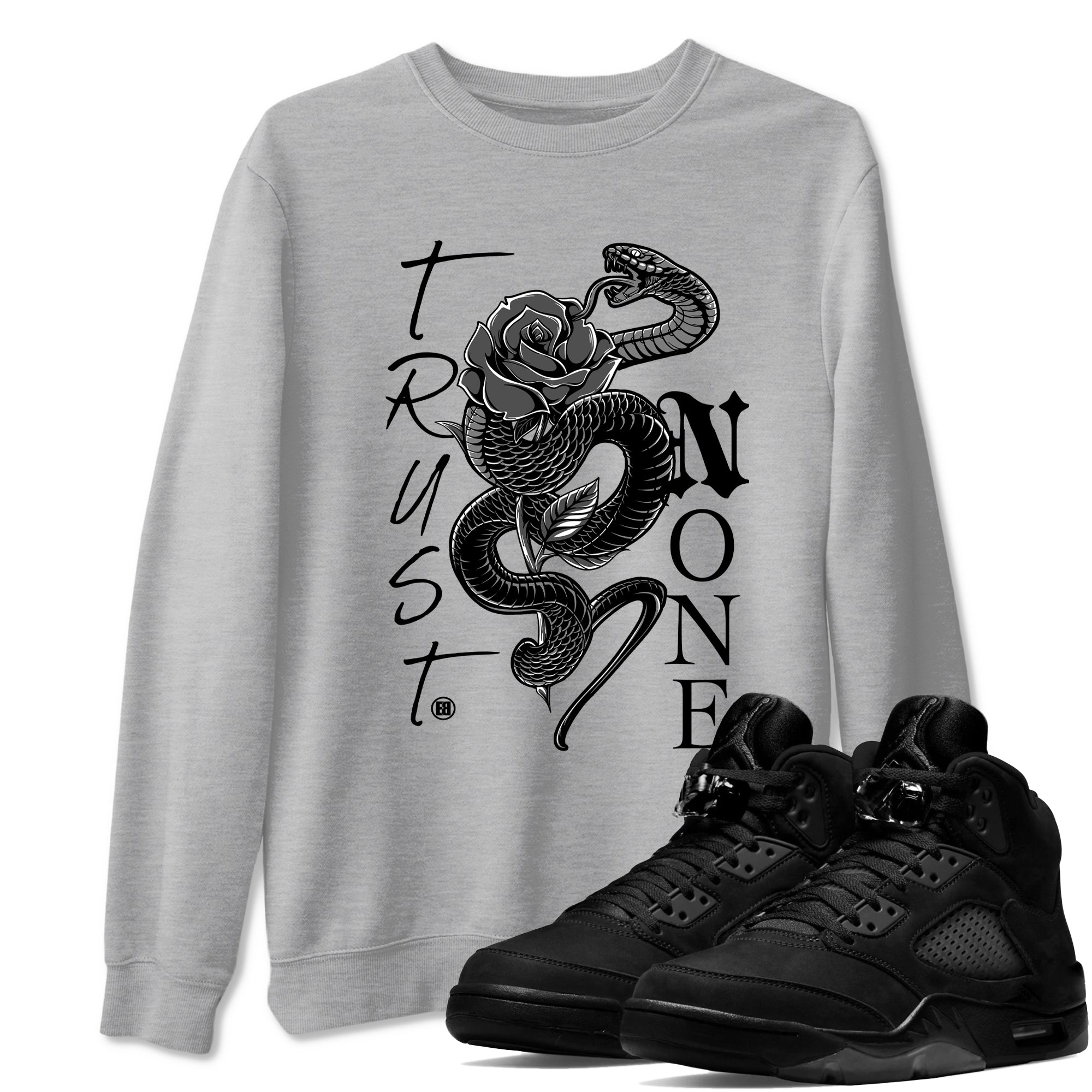 5s Black Cat shirts to match jordans Trust None sneaker match tees Air Jordan 5 Black Cat match shoes to clothes SNRT Sneaker Tees unisex cotton Heather Grey 1 shirts