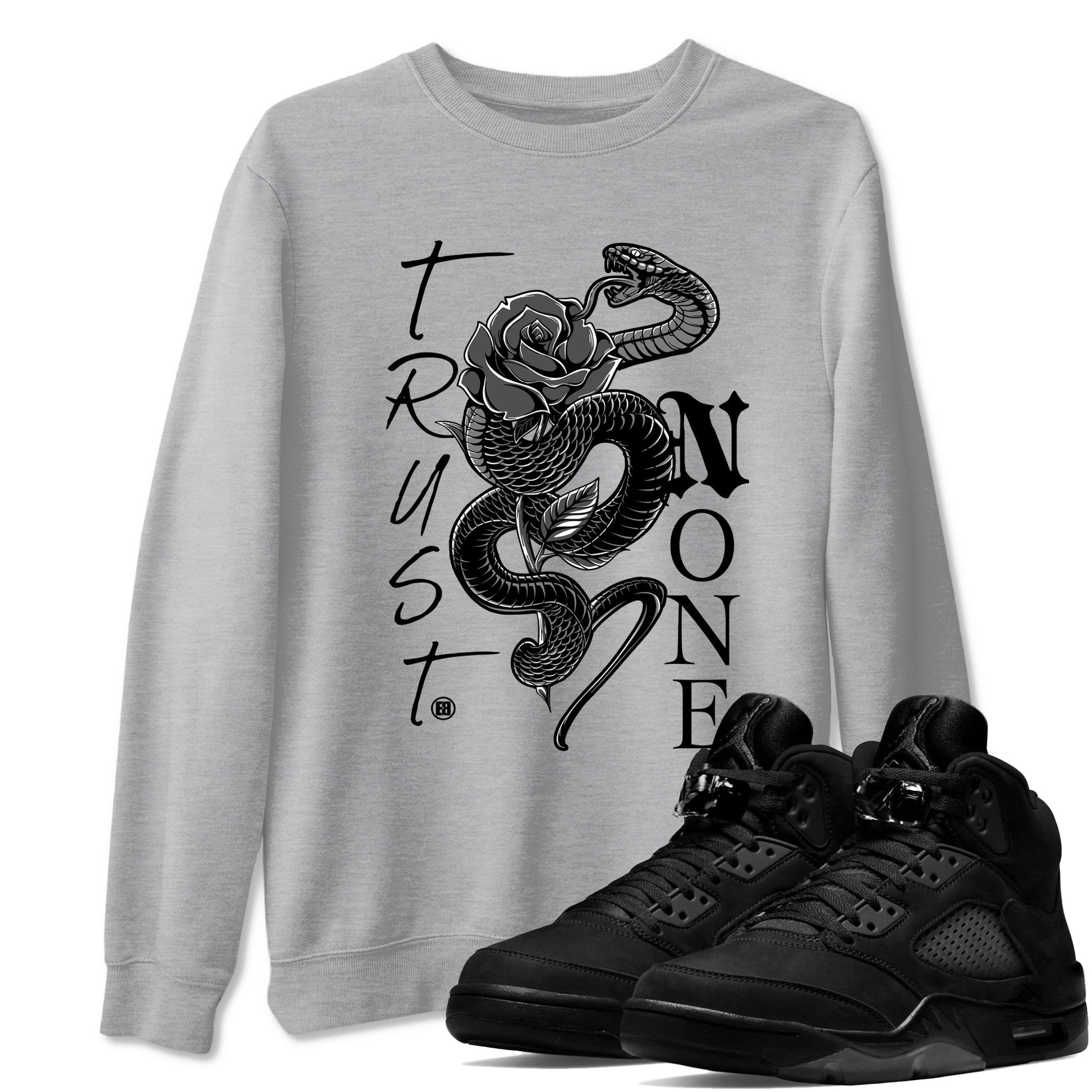 5s Black Cat shirts to match jordans Trust None sneaker match tees Air Jordan 5 Black Cat match shoes to clothes SNRT Sneaker Tees unisex cotton Heather Grey 1 shirts