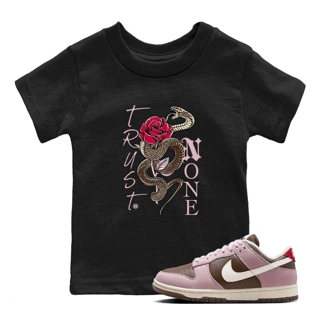 Dunk Cacao Wow And Pink Foam shirts to match jordans Trust None sneaker match tees Dunk Cacao Wow And Pink Foam SNRT Sneaker Tees streetwear brand Baby and Youth Black 1 cotton tee