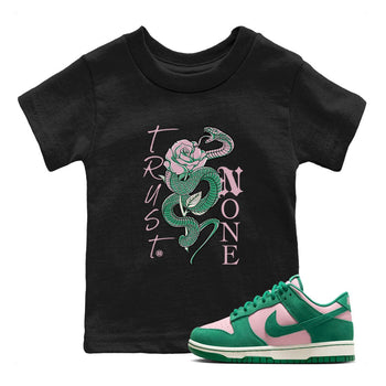 Dunk Low Medium Soft Pink Malachite shirt to match jordans Trust None sneaker tees Dunks Medium Soft Pink Malachite Streetwear Brand SNRT Sneaker Release Tees baby toddler Black 1 cotton Shirt