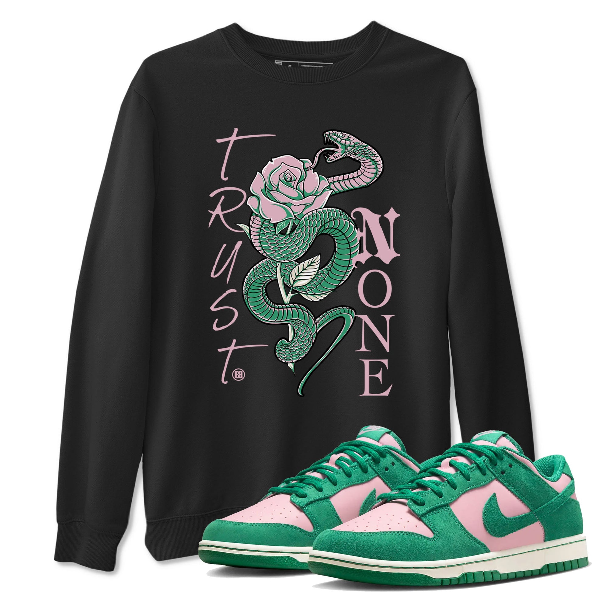 Dunk Low Medium Soft Pink Malachite shirt to match jordans Trust None sneaker tees Dunks Medium Soft Pink Malachite Streetwear Brand SNRT Sneaker Release Tees unisex cotton Black 1 crew neck shirt