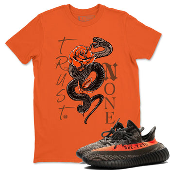 Yeezy 350 Carbon Beluga shirts to match jordans Trust None sneaker match tees Yeezy 350 Carbon Beluga match shoes to clothes SNRT Sneaker Tees unisex cotton Orange 1 shirts
