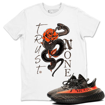 Yeezy 350 Carbon Beluga shirts to match jordans Trust None sneaker match tees Yeezy 350 Carbon Beluga match shoes to clothes SNRT Sneaker Tees unisex cotton White 1 shirts