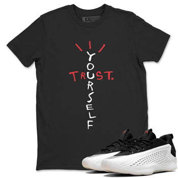 Sneaker Threads – Sneaker Tees To Match Adidas AE 1 Best Of Adi – Trust Yourself Graphic Tee Black 1. Perfect for Jordan releases 2025 colorways. Perfect for Anthony Edwards basketball sneaker drops and bold black, white, and red colorways from 2025.