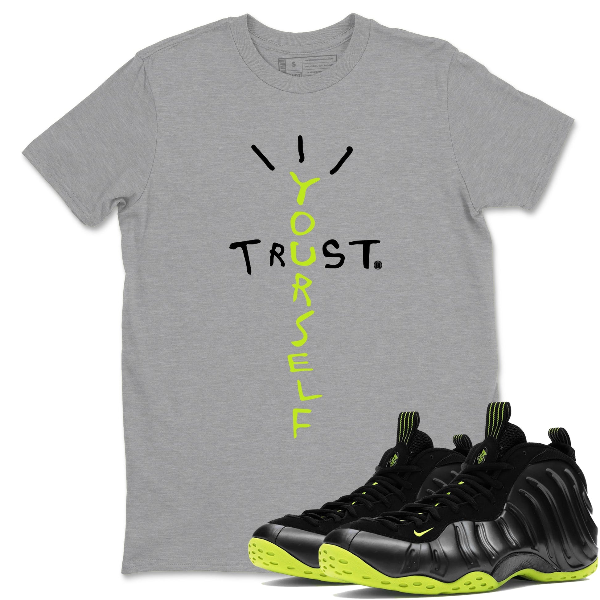 Foams One Black Volt best t shirts to wear with jordans Trust Yourself sneaker match tees Air Foamposite One Black Volt match shoes to clothes SNRT Sneaker Tees unisex cotton Heather Grey 1 shirts