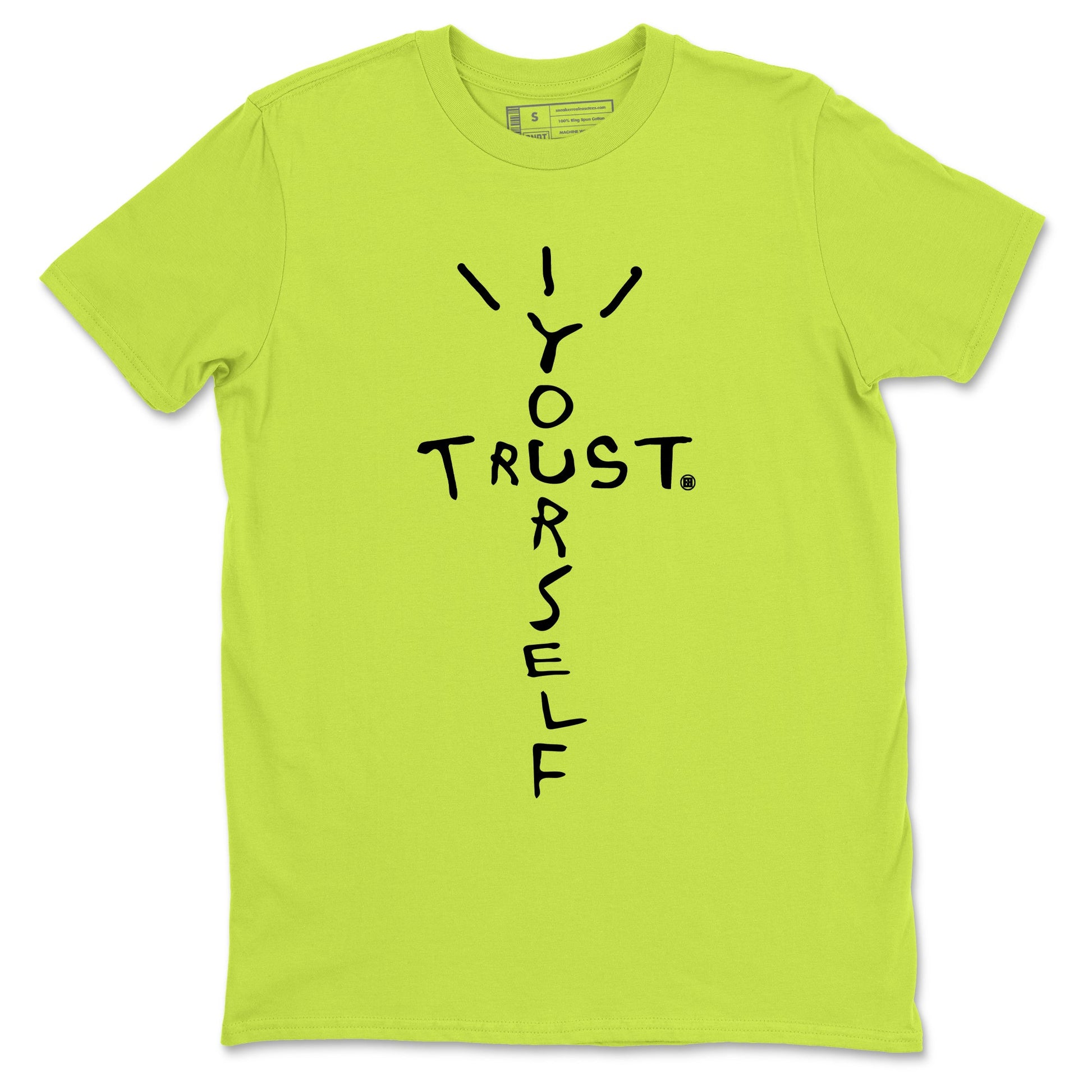 Foams One Black Volt best t shirts to wear with jordans Trust Yourself sneaker match tees Air Foamposite One Black Volt match shoes to clothes SNRT Sneaker Tees unisex cotton Safety Green 2 shirts