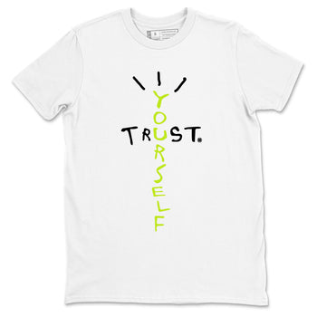 Foams One Black Volt best t shirts to wear with jordans Trust Yourself sneaker match tees Air Foamposite One Black Volt match shoes to clothes SNRT Sneaker Tees unisex cotton White 2 shirts